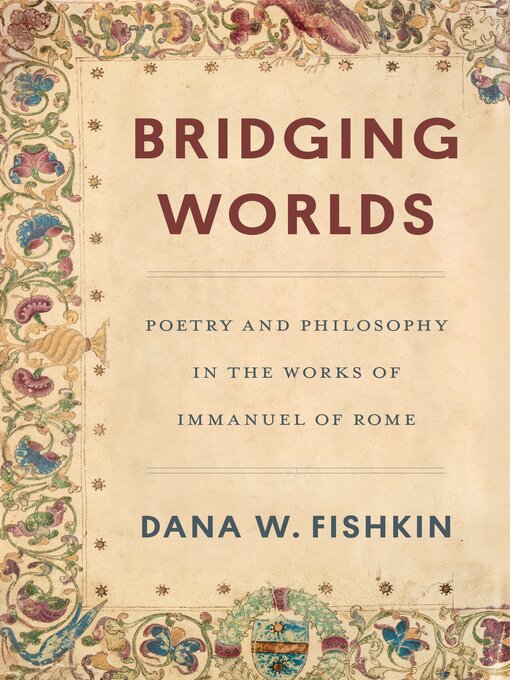 Title details for Bridging Worlds by Dana W. Fishkin - Available